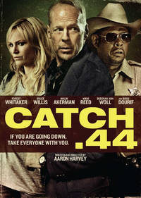Catch .44 Poster