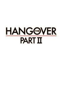 The Hangover Part II (2011) Trejler Movie Poster